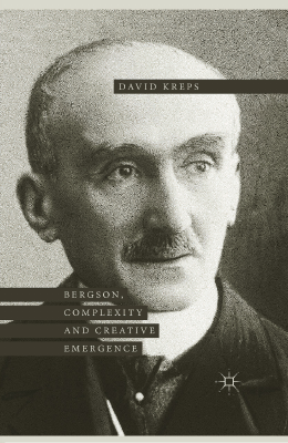 david-kreps-bergson-complexity-and-creative-emergence.pdf